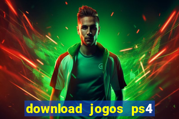 download jogos ps4 pkg pt-br